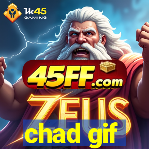 chad gif